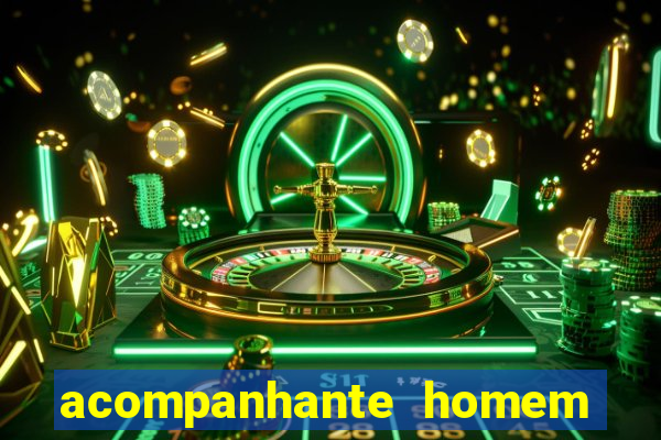 acompanhante homem em salvador